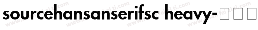 sourcehansanserifsc heavy字体转换
